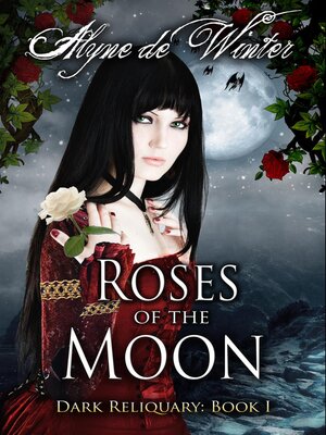 cover image of Roses of the Moon